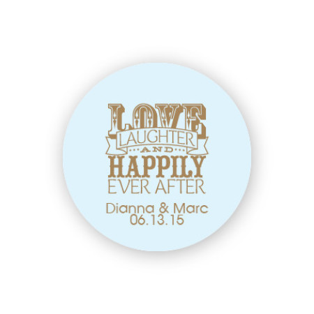 Love Laughter and Happily 1 1/2" Round Sticker